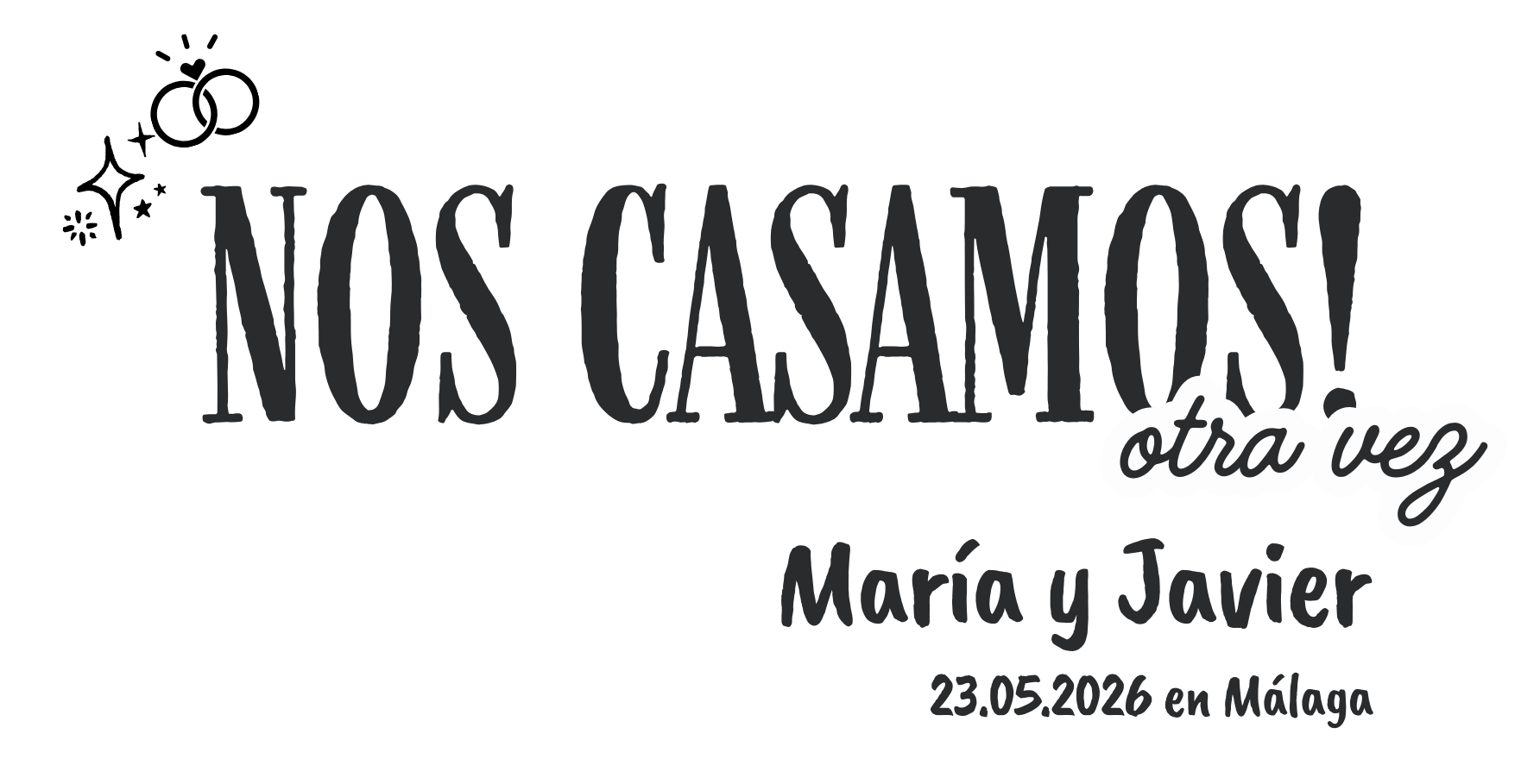 ¡Nos Casamos (Otra Vez)! Javier & María - Sábado, 23 de Mayo de 2026 - Málaga, España